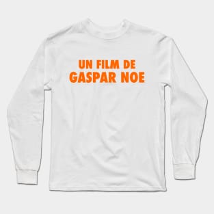 Un Film de Gaspar Noe Long Sleeve T-Shirt